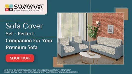 Sofa Cover Set – Perfect Companion For Your Premium Sofa