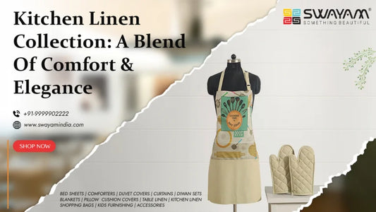 Kitchen Linen Collection: A Blend Of Comfort & Elegance