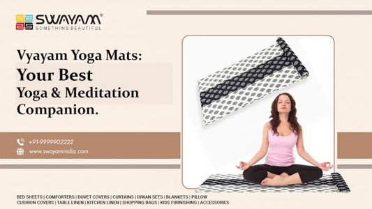 Vyayam Yoga Mats: Your Best Yoga & Meditation Companion